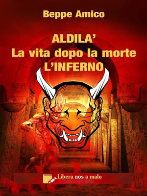 cover image of ALDILA' &#8211; la vita dopo la morte--L'INFERNO